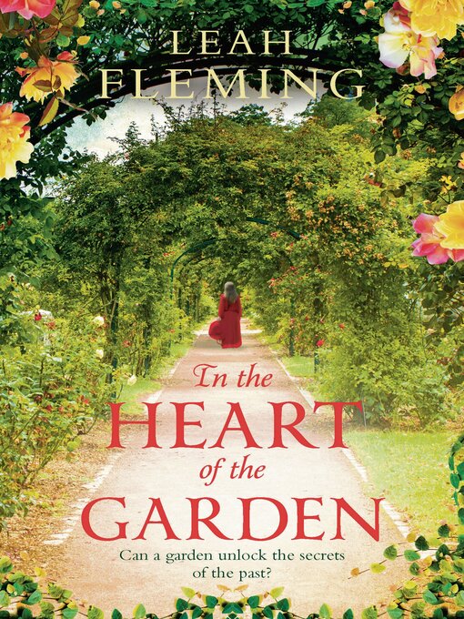 Title details for In the Heart of the Garden by Leah Fleming - Available